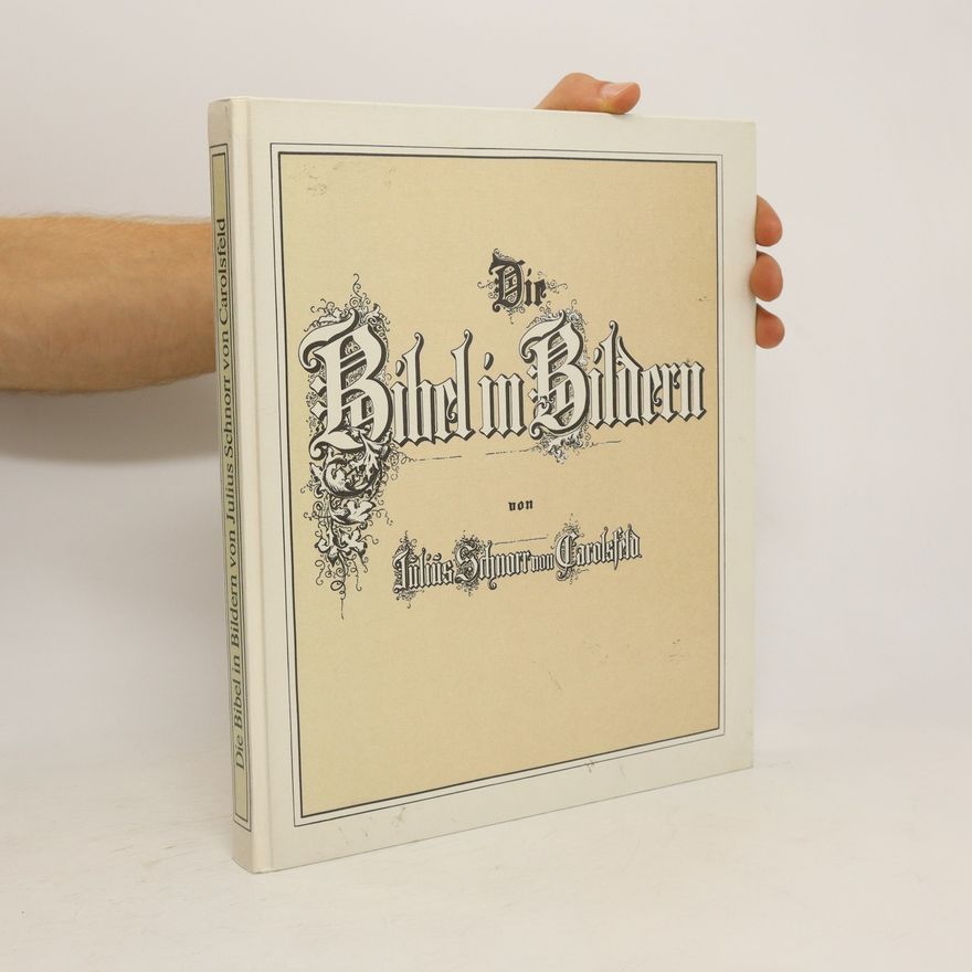 Julius Schnorr von Carolsfeld Die Bibel in Bildern