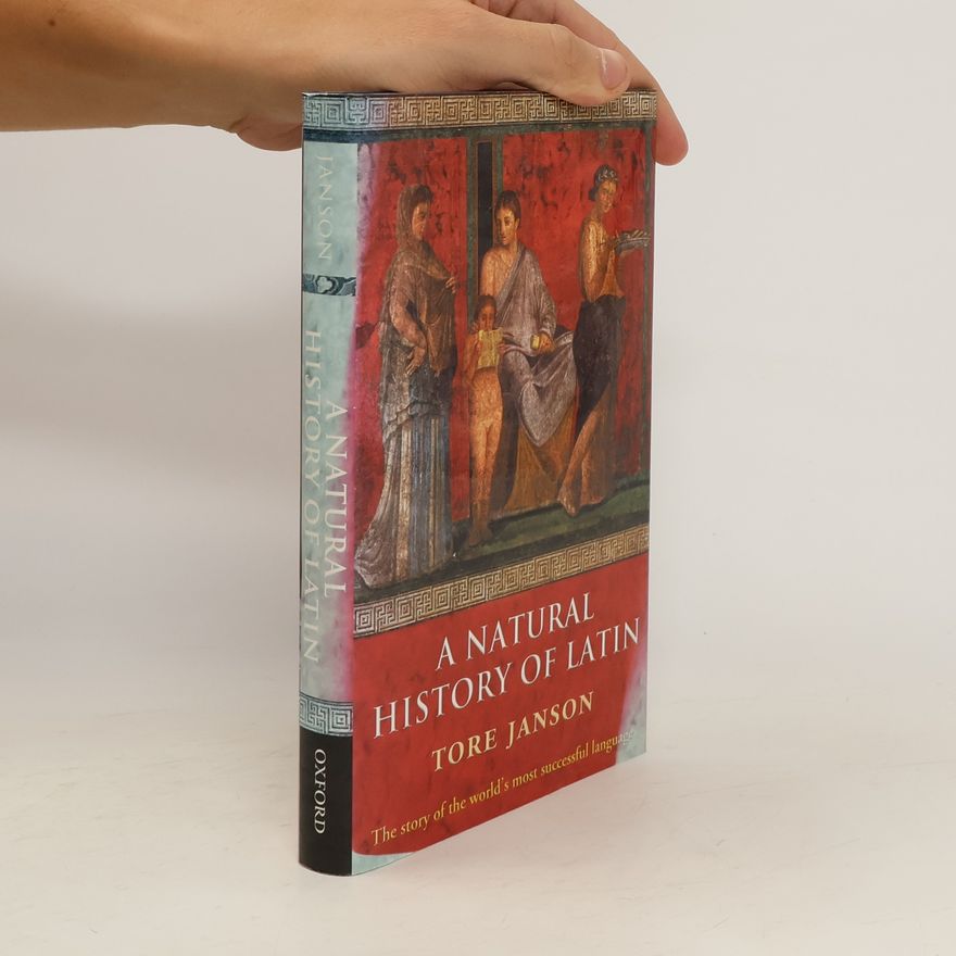 Tore Janson A natural history of Latin