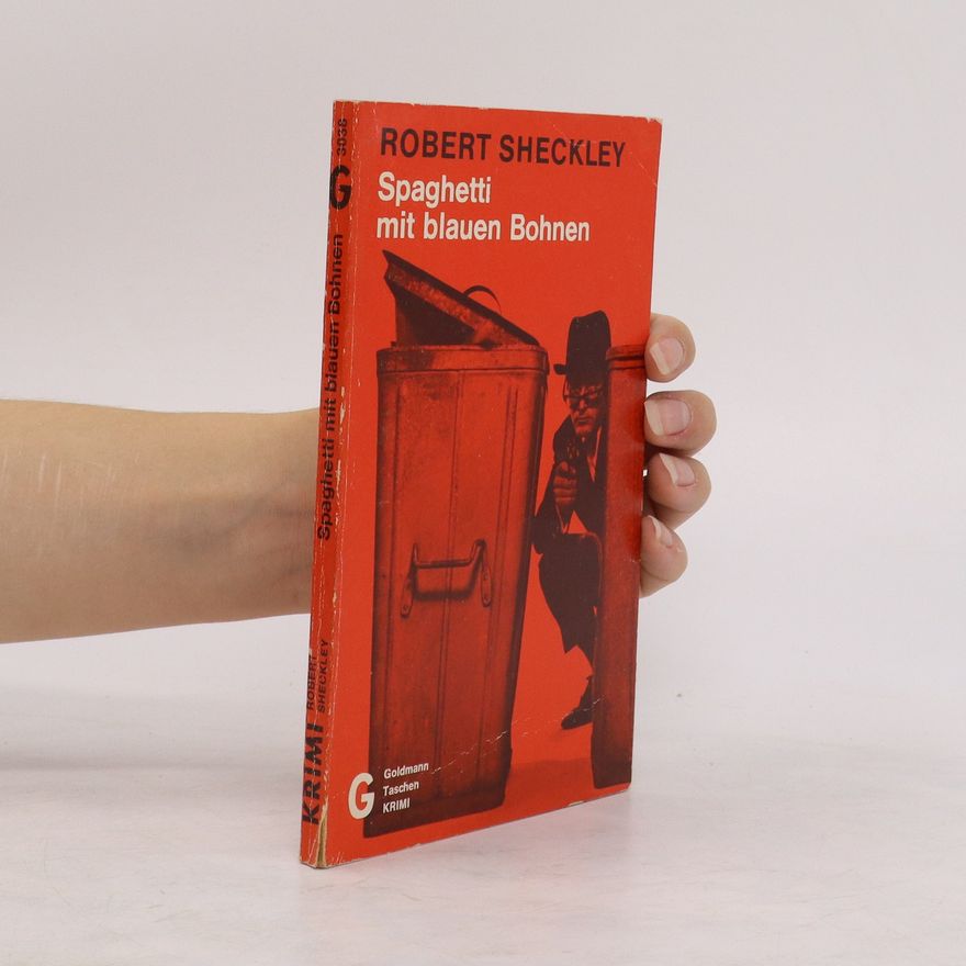 Robert Sheckley Spaghetti mit blauen Bohnen
