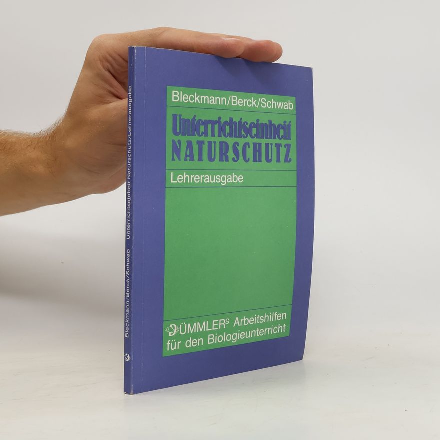 Autorenkollektiv Unterrichtseinheit Naturschutz