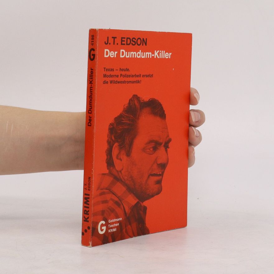 John T. Edson Der Dumdum-Killer