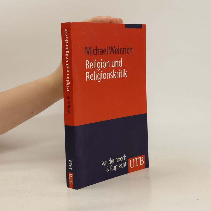 Michael Weinrich Religion und Religionskritik