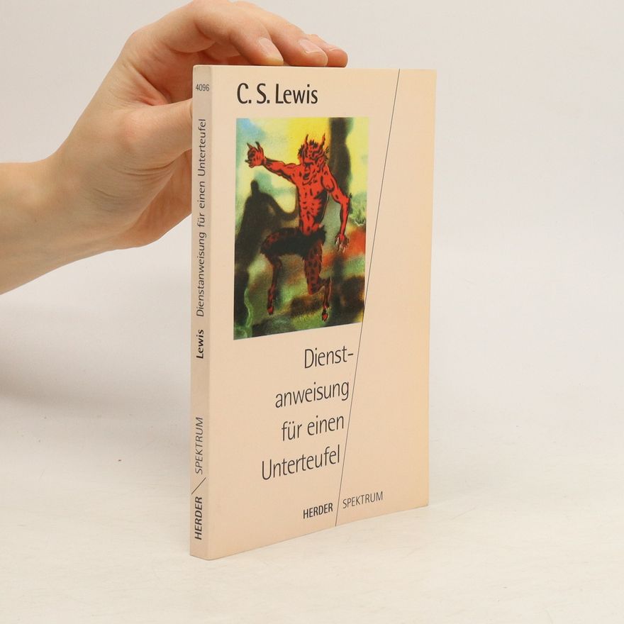 C. S. Lewis Dienstanweisung für einen Unterteufel