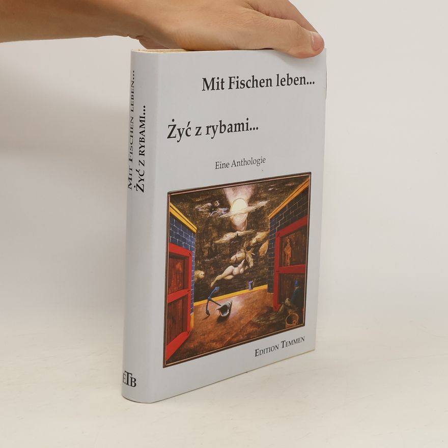 Bolesław Fac Mit Fischen leben ... Żyć z rybami...
