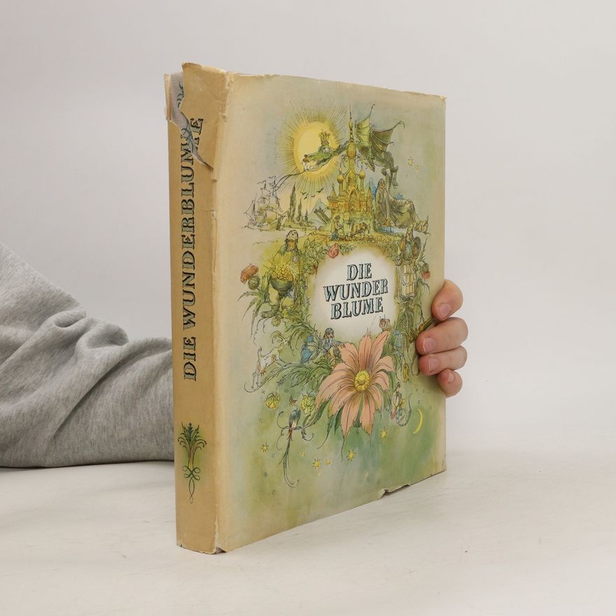 Various authors Die Wunderblume