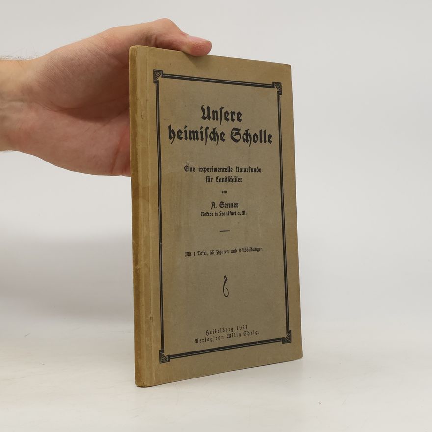 A. Senner Unsere heimische Scholle