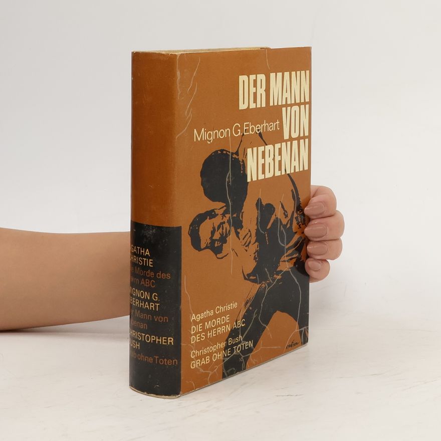 Mignon G. Eberhart Der Mann von nebenan