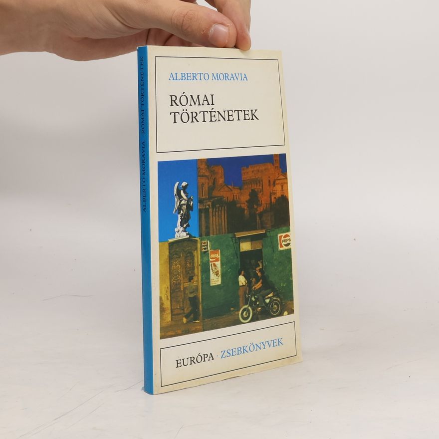 Alberto Moravia Római történetek