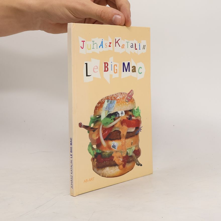 Katalin Juhász Le Big Mac