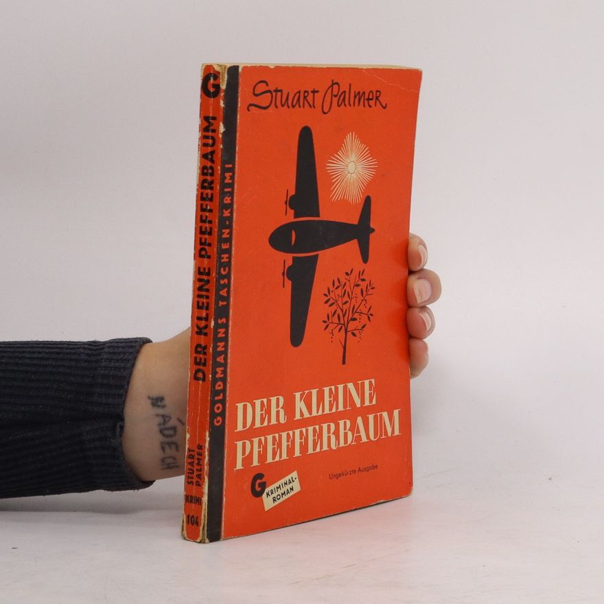 Stuart Palmer Der kleine Pfefferbaum