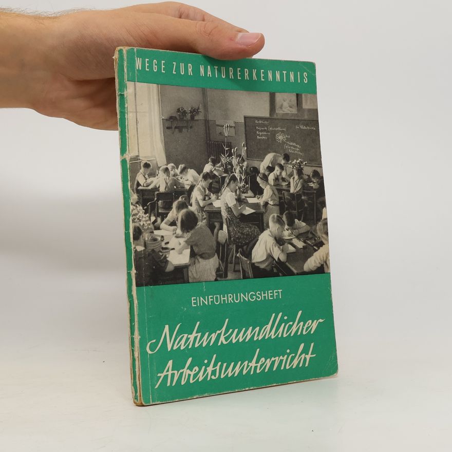 Rudolf Genschel Naturkundlicher Arbeitsunterricht