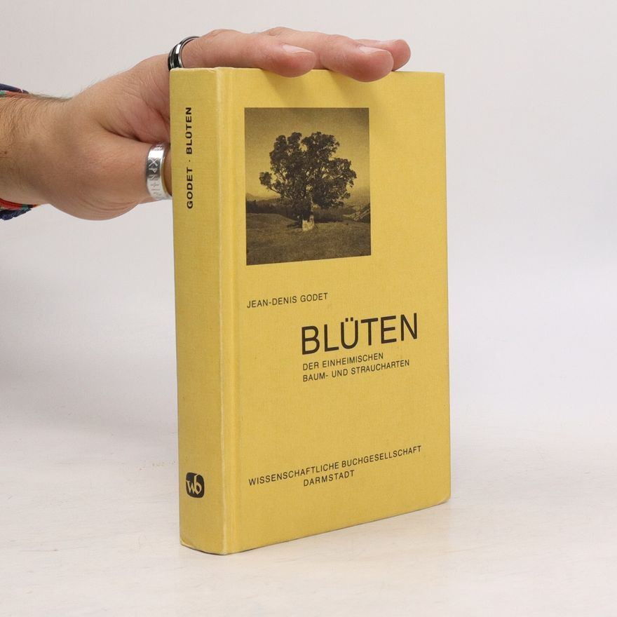 Jean Denis Godet Blüten der einheimischen Baum- und Straucharten