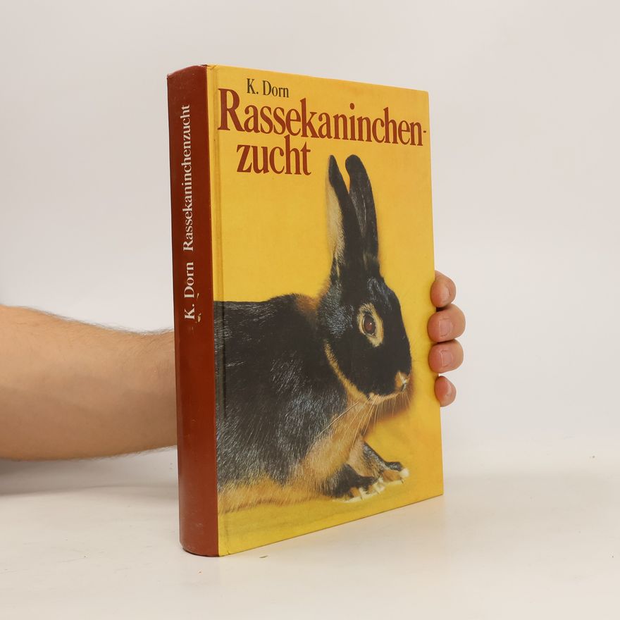 Friedrich Karl Dorn Rassekaninchenzucht