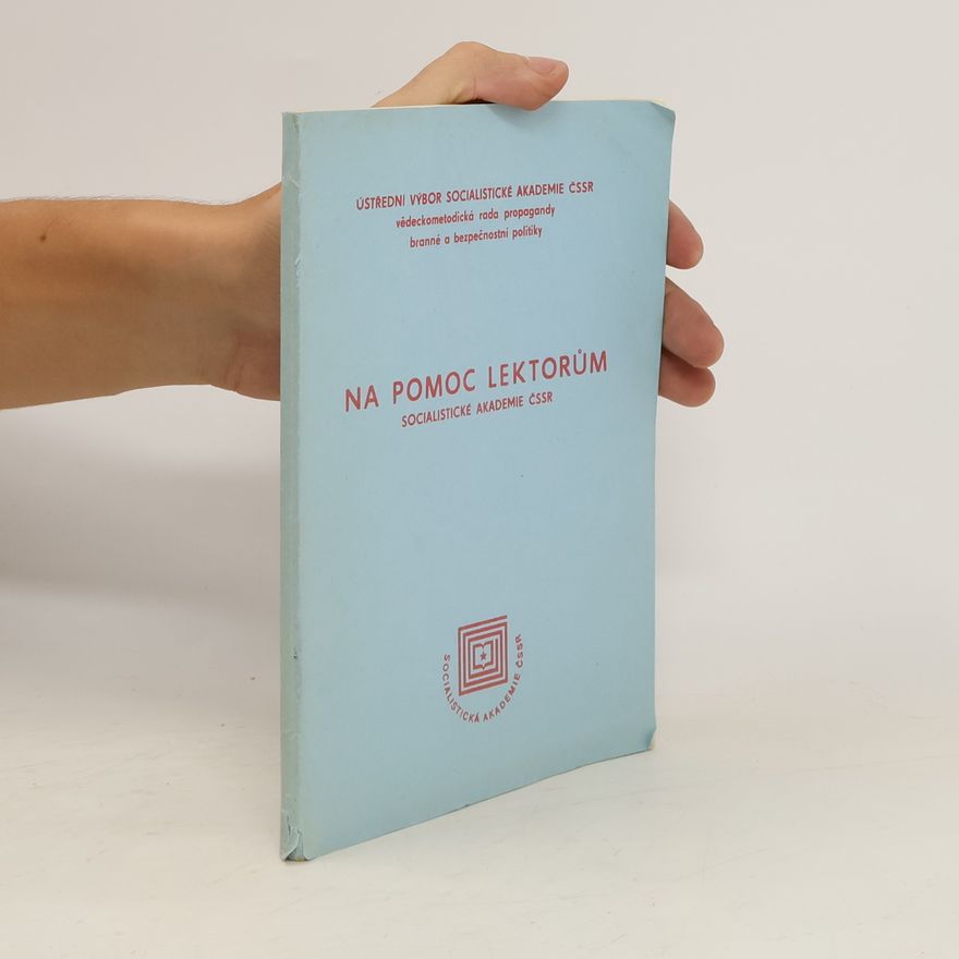 Collectif d'auteurs Na pomoc lektorům Socialistické akademie ČSSR