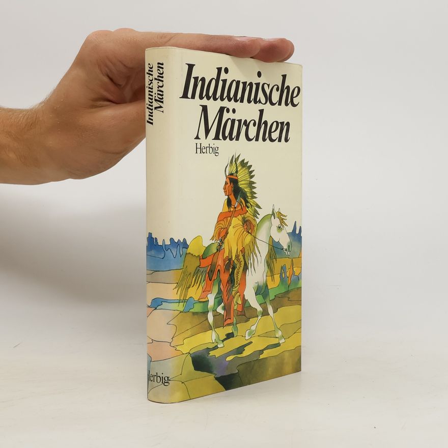 Hans-Christian Kirsch Indianische Märchen