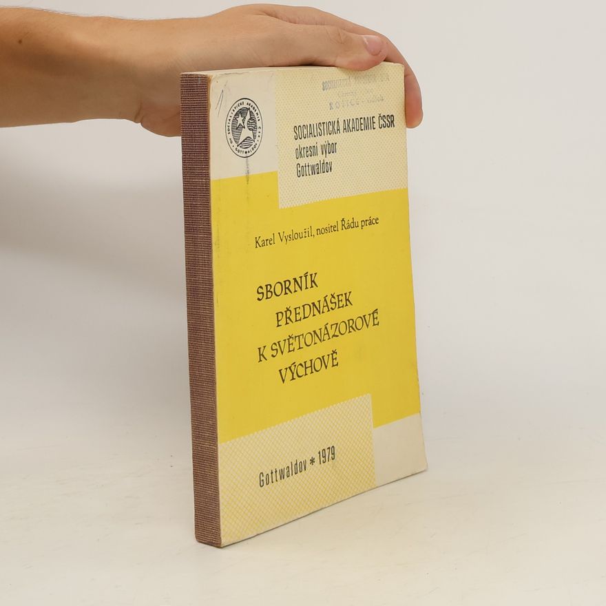 Karel Vysloužil Sborník přednášek k světonázorové výchově
