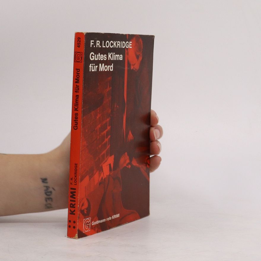F. R. Lockridge Gutes Klima für Mord