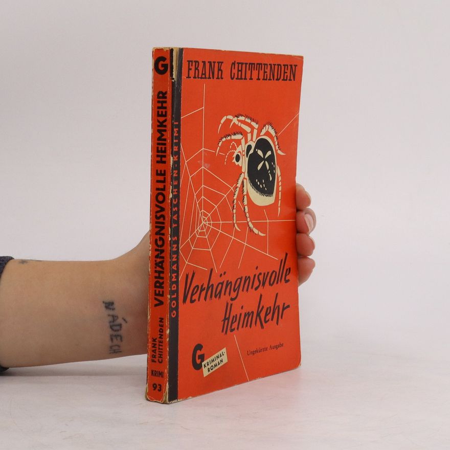 Frank Chittenden Verhängnisvolle Heimkehr