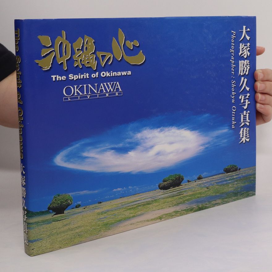 Shōkyū Ōtsuka The Spirit of Okinawa