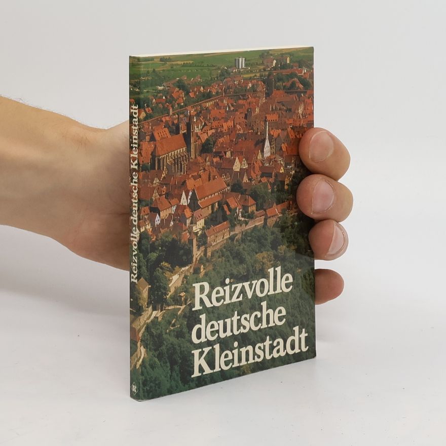 Various authors Reizvolle deutsche Kleinstadt