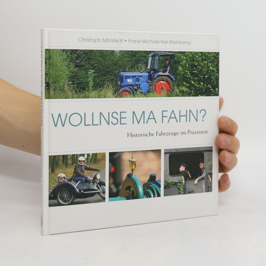 Frank-Michael Kiel-Steinkamp Wollnse ma Fahn?