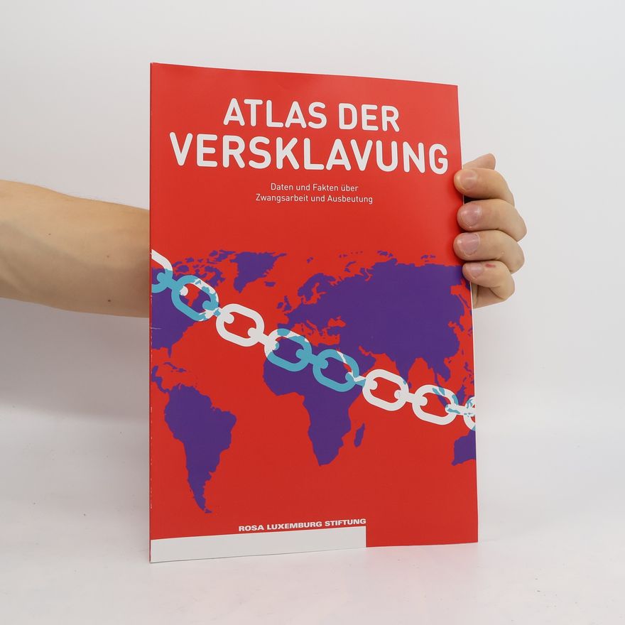 Kolektiv autorů Atlas der Versklavung