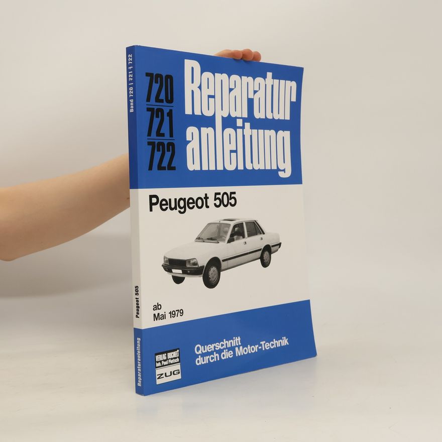 Autorenkollektiv Peugeot 505 ab Mai 1979