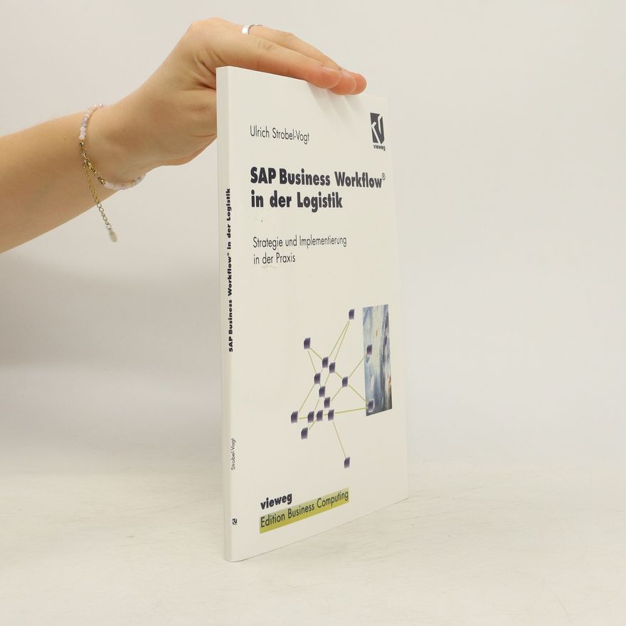 Kolektiv autorů SAP Business Workflow in der Logistik