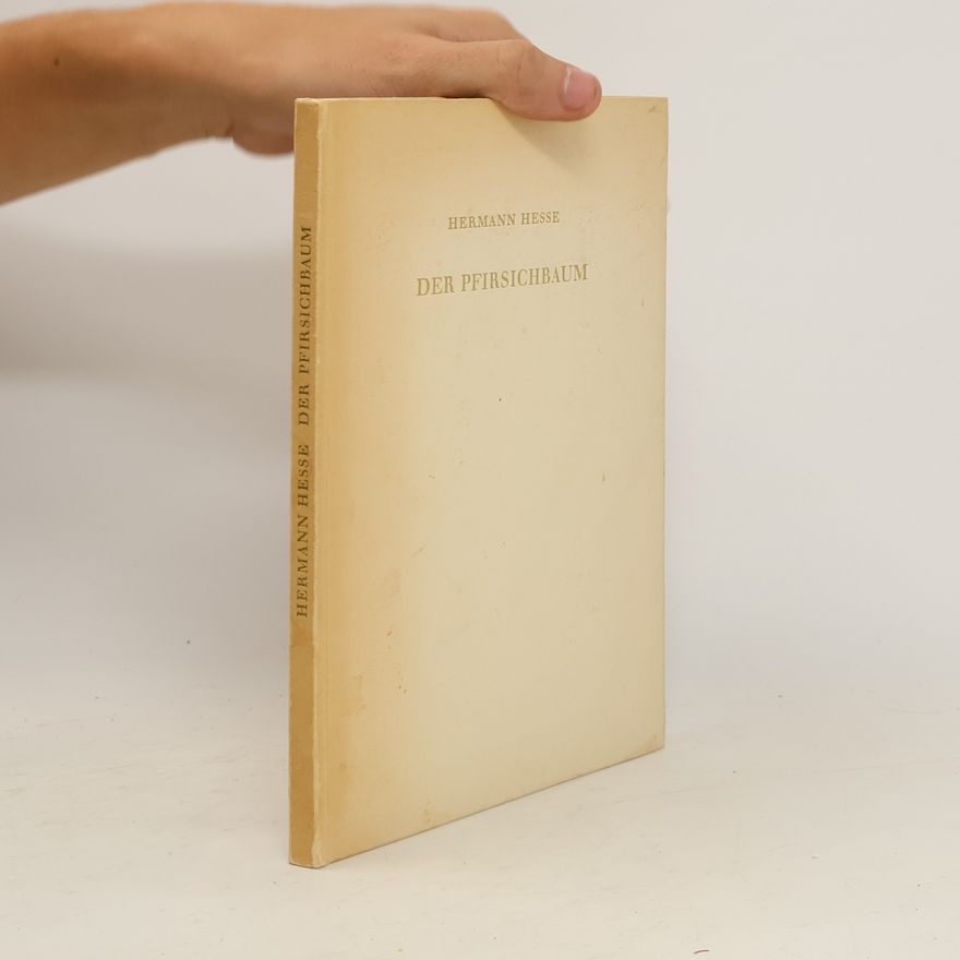 Hermann Hesse Der Pfirsichbaum