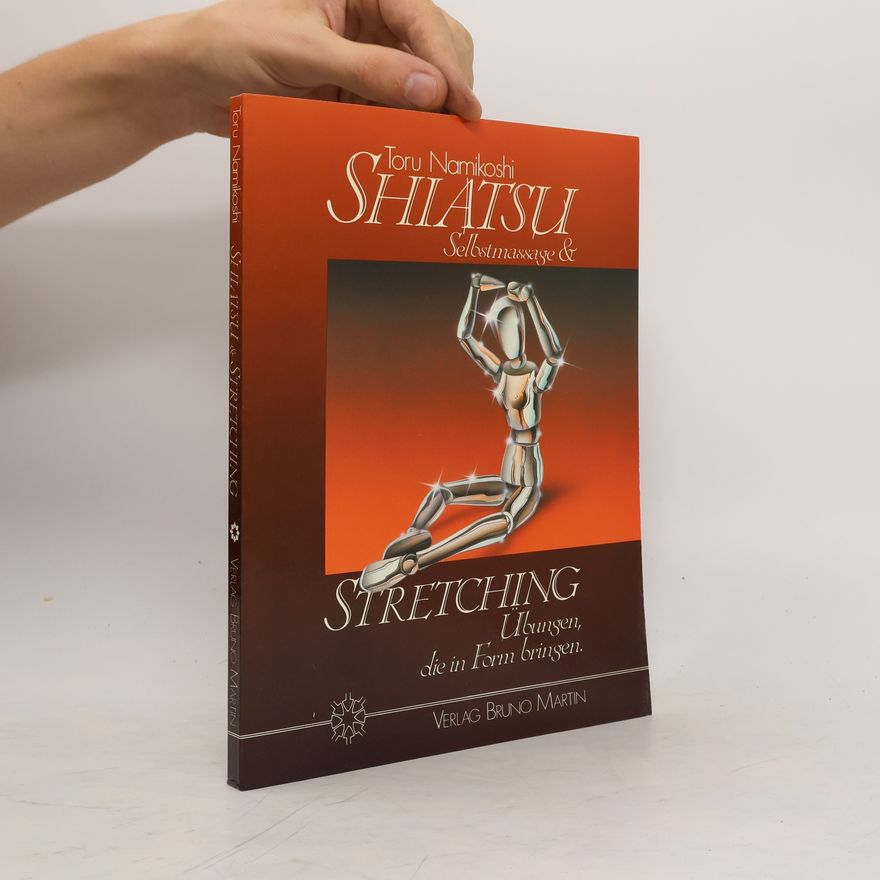Toru Namikoshi Shiatsu-Selbstmassage und Stretching