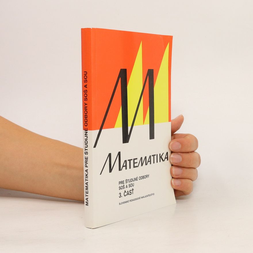 Autorenkollektiv Matematika pre študijné odbory SOŠ a SOU (3. část)