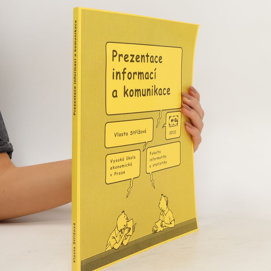 Vlasta Střížová Prezentace informací a komunikace