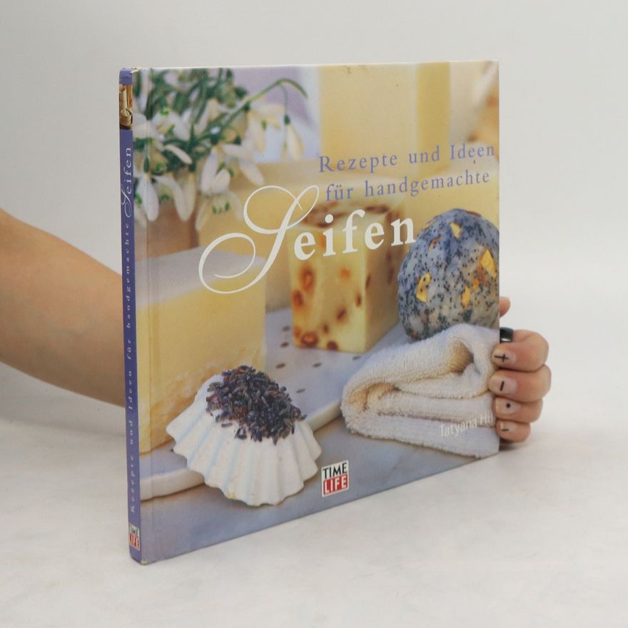 Tatyana Hill Rezepte und Ideen für handgemachte Seifen.