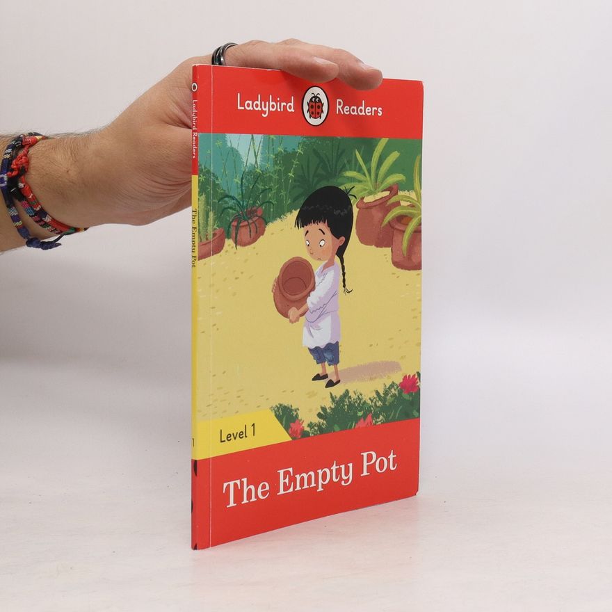 Kolektiv autorů The Empty Pot - Ladybird Readers Level 1