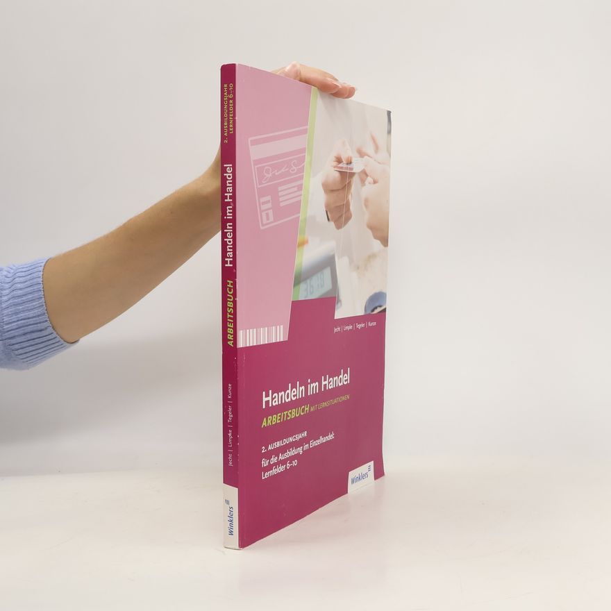 Hartwig Heinemeier 2. Ausbildungsjahr im Einzelhandel, Lernfelder 6 bis 10, Arbeitsbuch