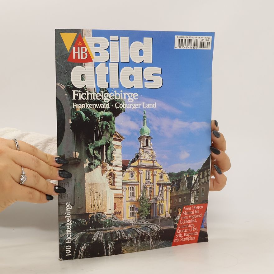 Autorenkollektiv Bildatlas. Fichtelgebirge. Frankenwald, Coburger Land