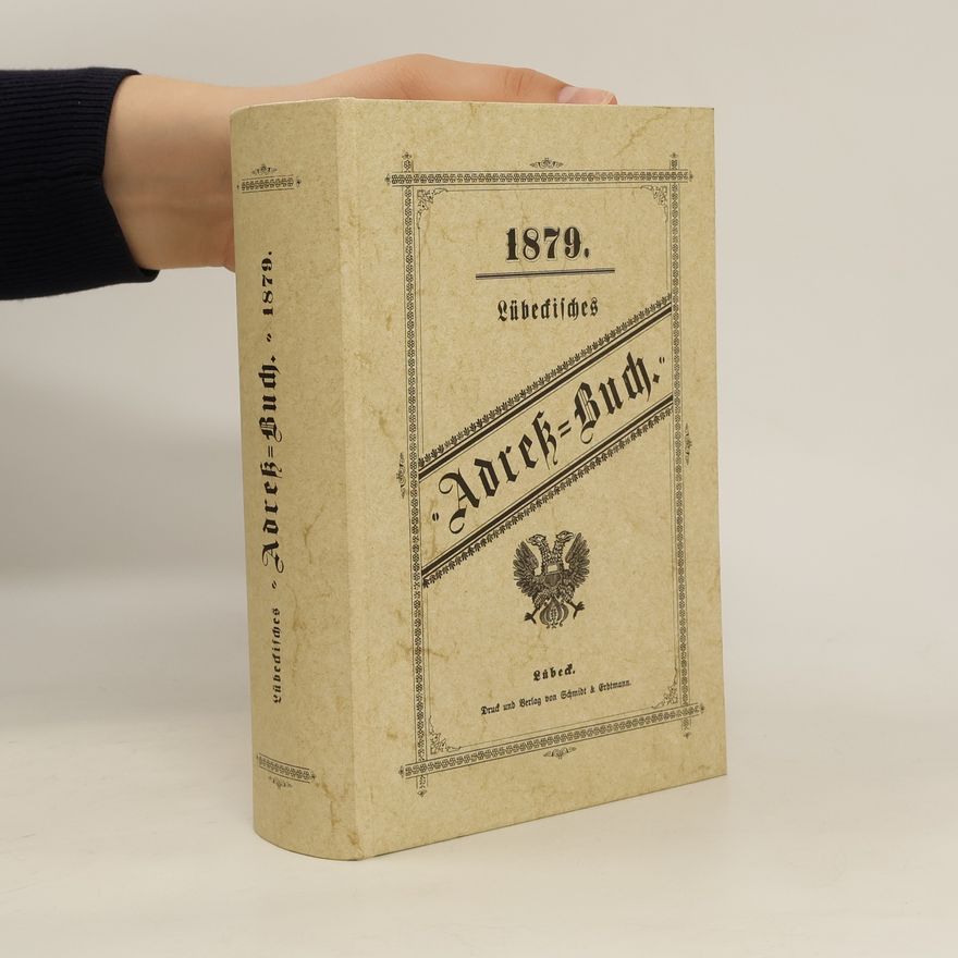 Autorenkollektiv Lübeckisches Adreß-Buch 1879