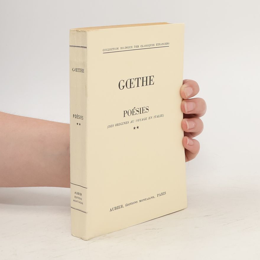 Johann Wolfgang von Goethe Poésies