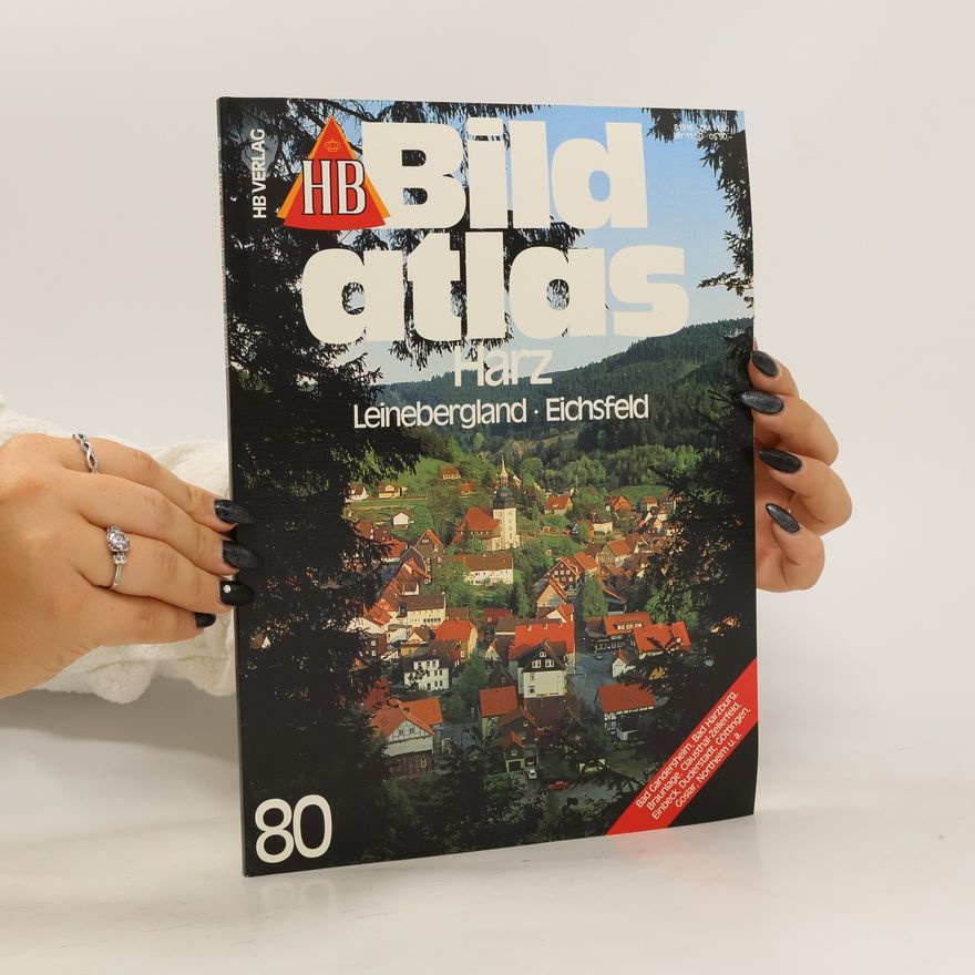 Autorenkollektiv Bild Atlas. Harz. Leinebergland. Eichsfeld