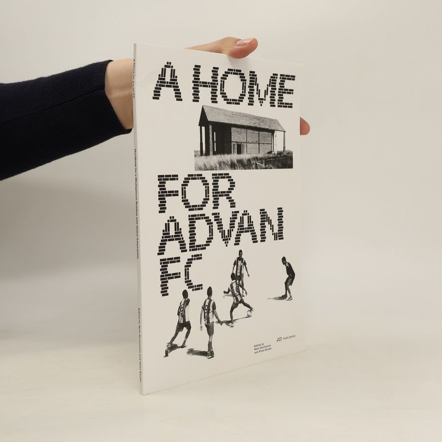 Nele Dechmann A Home for Advan FC