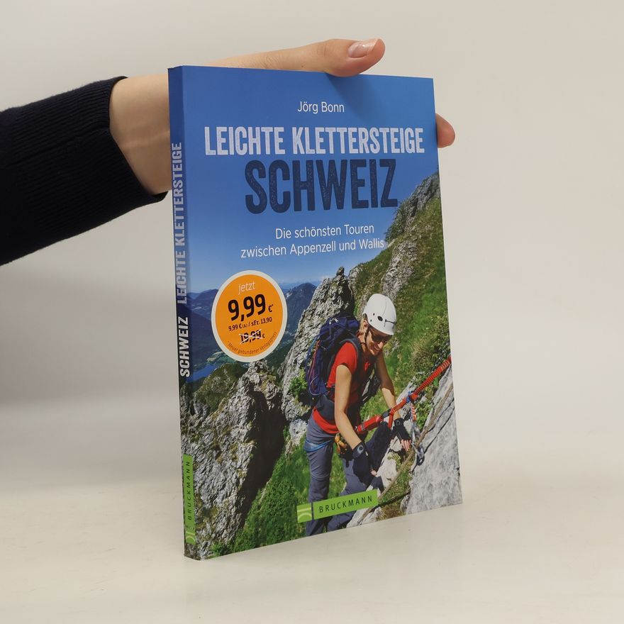 Jörg Bonn Leichte Klettersteige Schweiz