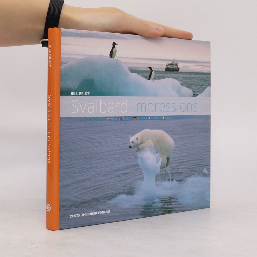 Bill Bruce Svalbard Impressions