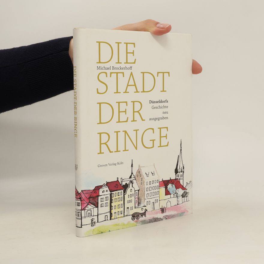 Michael Brockerhoff Die Stadt der Ringe