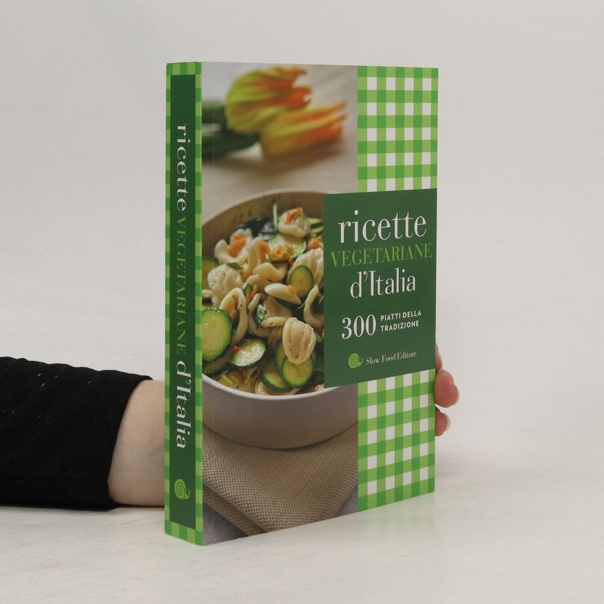 B. Minerdo Ricette vegetariane d'Italia. 300 piatti della tradizione