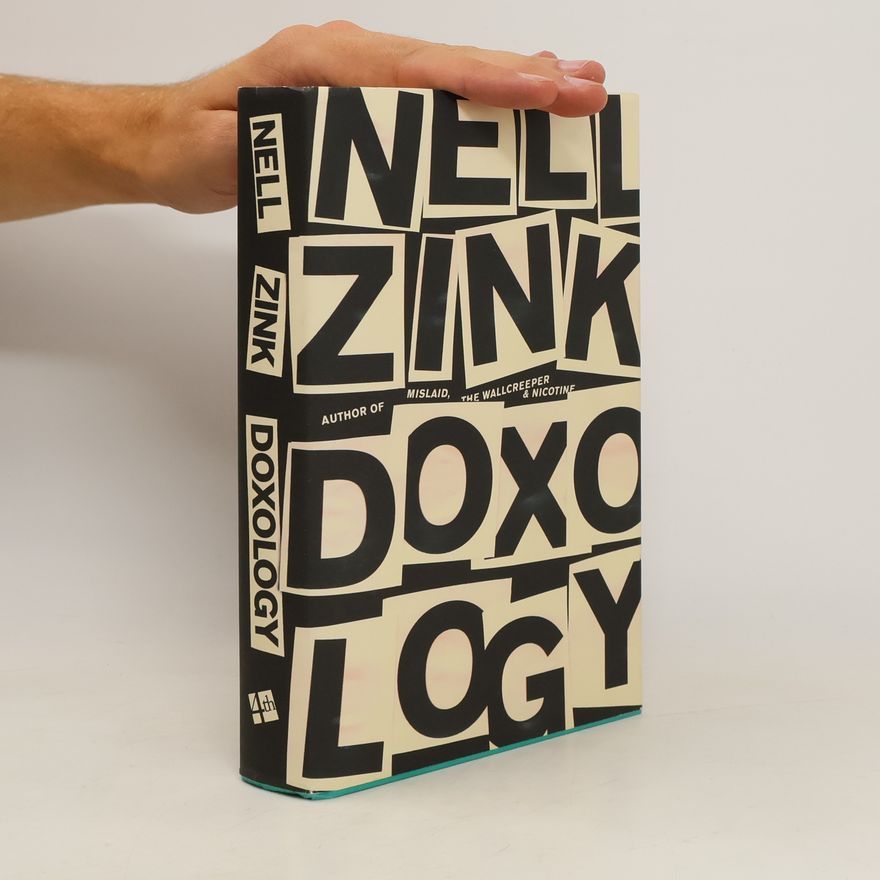 Nell Zink Doxology