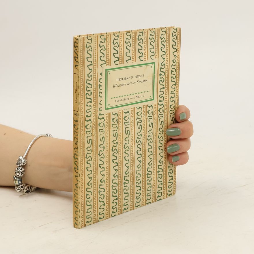 Hermann Hesse Klingsors letzter Sommer