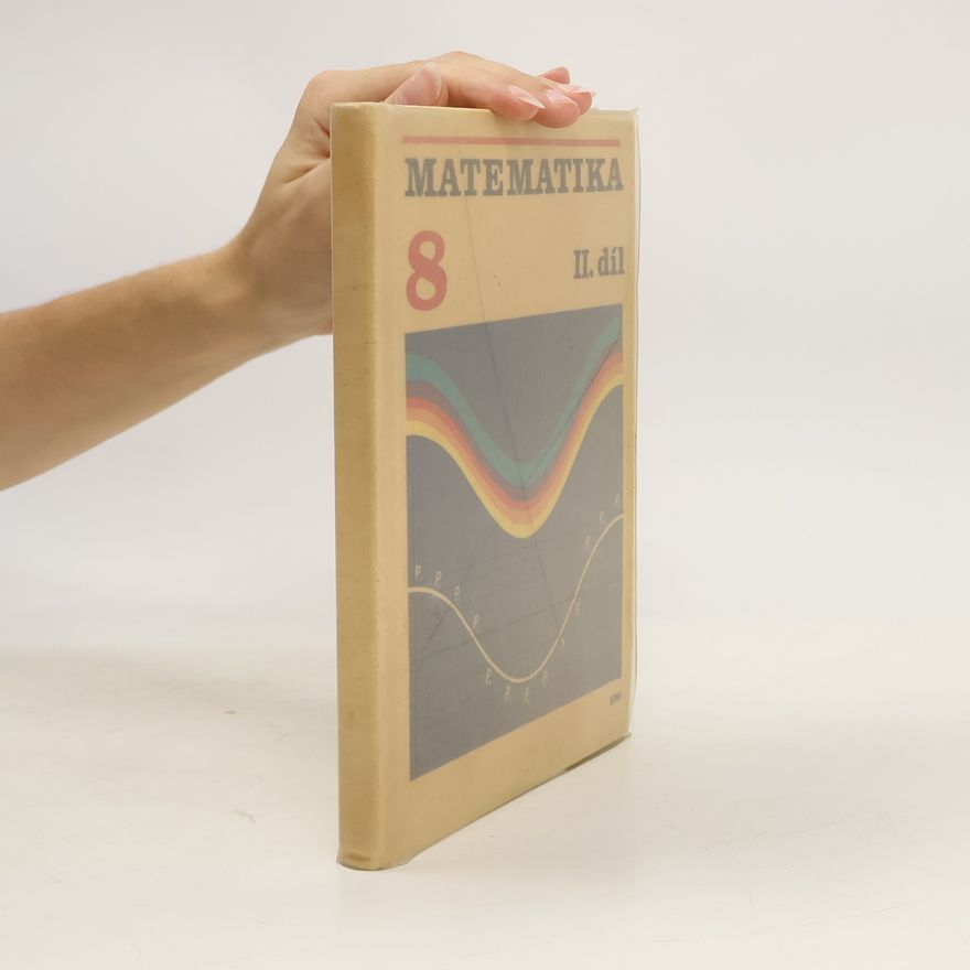 Ondrej Šedivý Matematika pro 8. ročník základní školy. II. díl