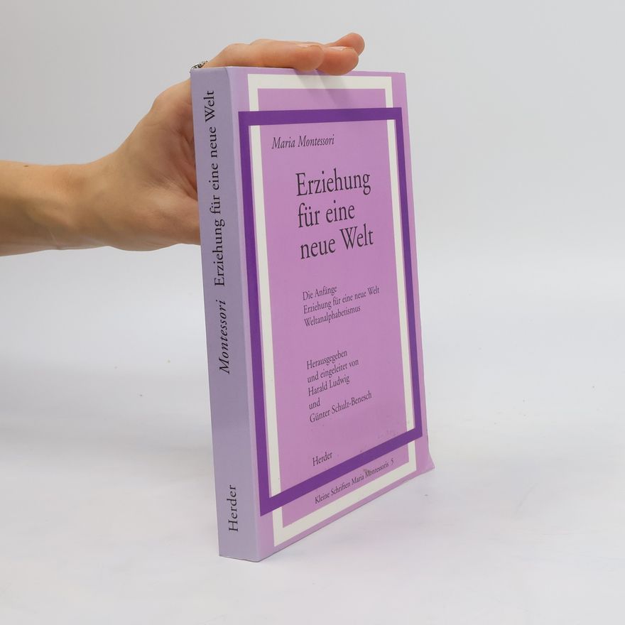 Maria Montessori Kleine Schriften Maria Montessoris 5