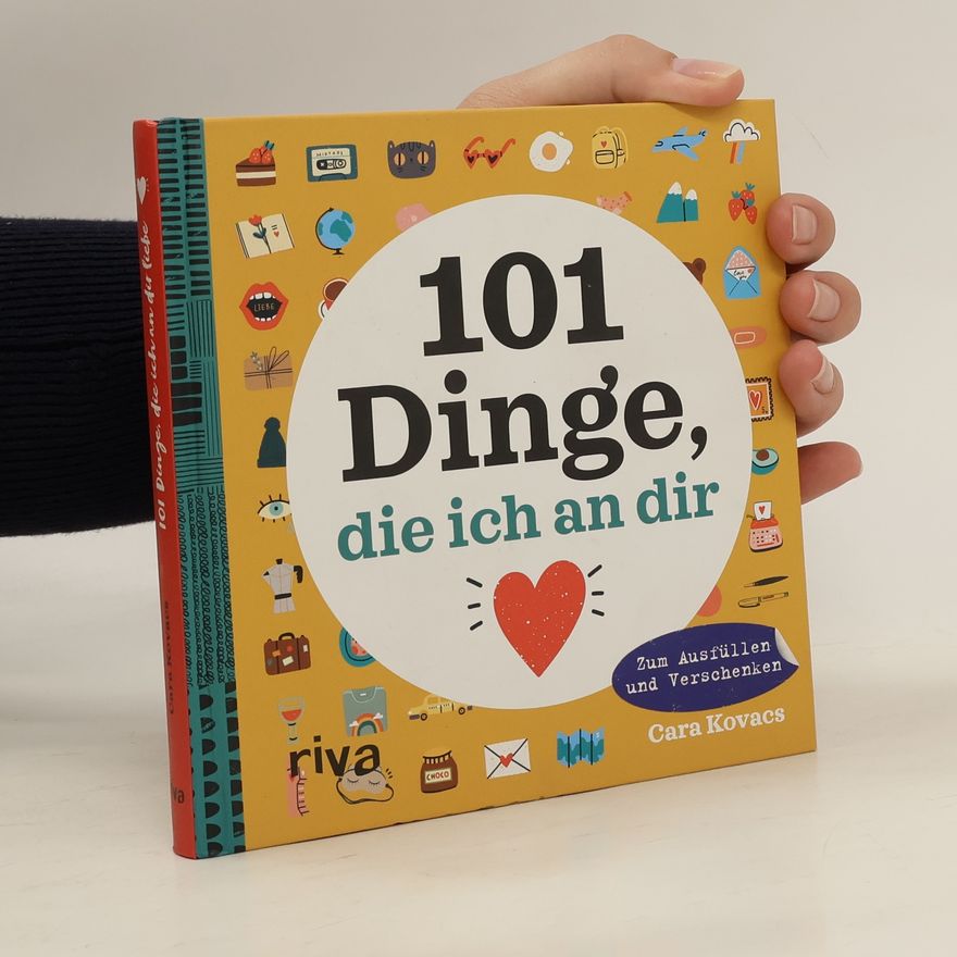 Cara Kovacs 101 Dinge, die ich an dir liebe