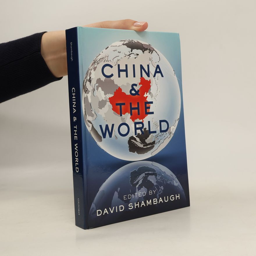 David Shambaugh China & the world
